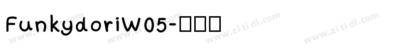 FunkydoriW05字体转换