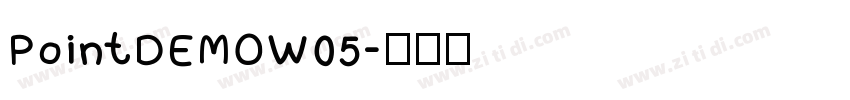 PointDEMOW05字体转换