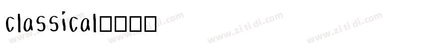 classical字体转换