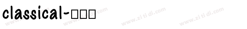 classical字体转换