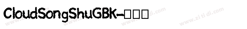 CloudSongShuGBK字体转换