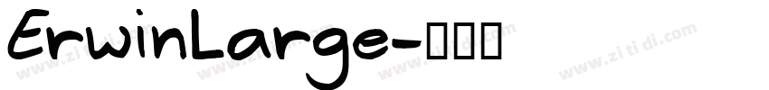 ErwinLarge字体转换