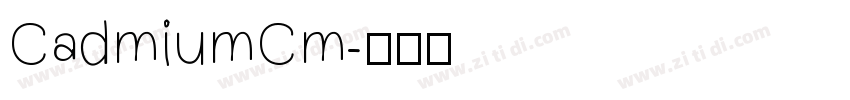CadmiumCm字体转换