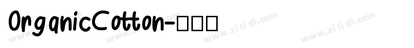 OrganicCotton字体转换