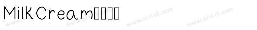 MilkCream字体转换