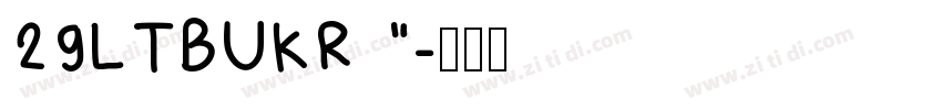 29LTBUKRA字体转换