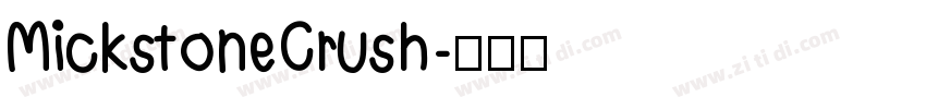 MickstoneCrush字体转换