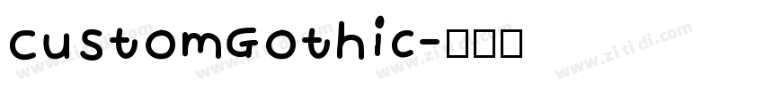 CustomGothic字体转换