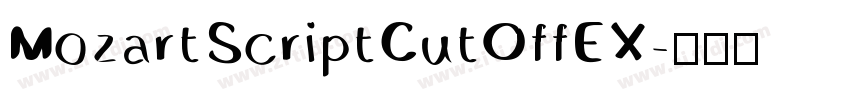 MozartScriptCutOffEX字体转换