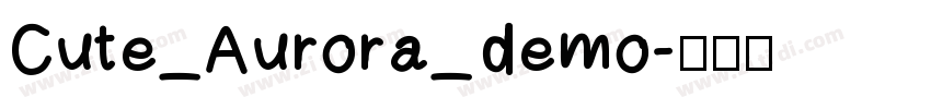 Cute_Aurora_demo字体转换