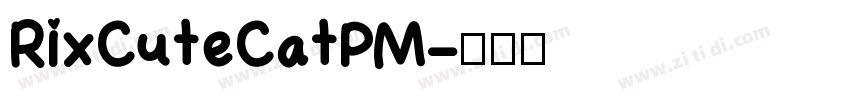 RixCuteCatPM字体转换