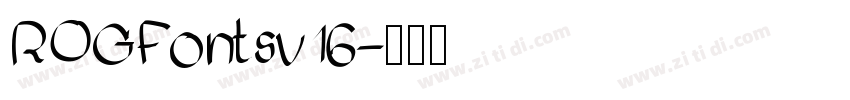 ROGFontsv16字体转换