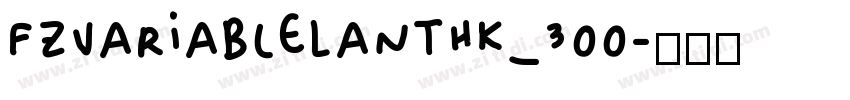 FZVariableLanTHK_300字体转换