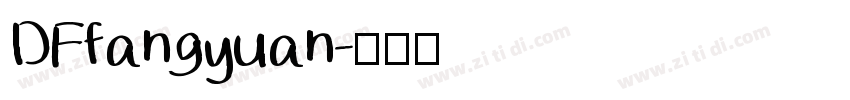 DFfangyuan字体转换