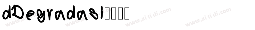 dDegradasi字体转换