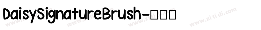 DaisySignatureBrush字体转换