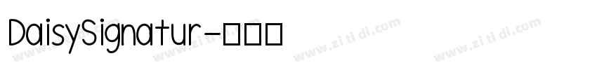 DaisySignatur字体转换