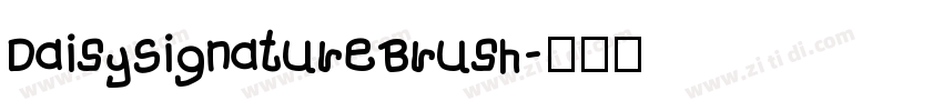 DaisySignatureBrush字体转换