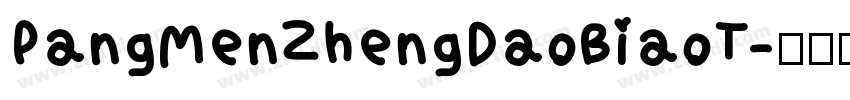 PangMenZhengDaoBiaoT字体转换