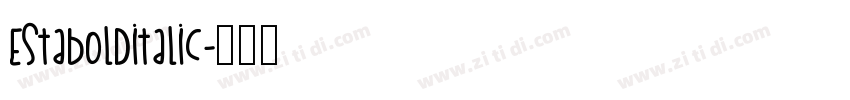 EstaBoldItalic字体转换