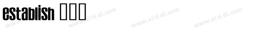establish字体转换