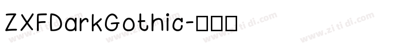 ZXFDarkGothic字体转换