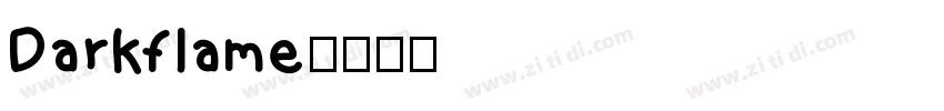 Darkflame字体转换
