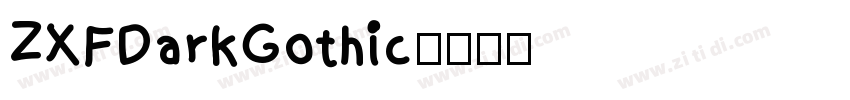 ZXFDarkGothic字体转换