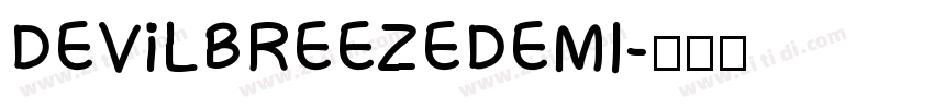 DEViLBREEZEDEMI字体转换