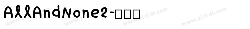 AllAndNone2字体转换