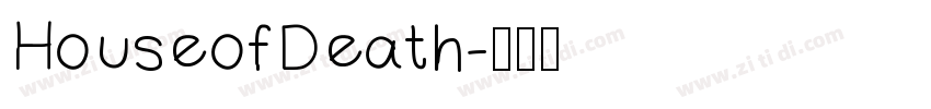 HouseofDeath字体转换