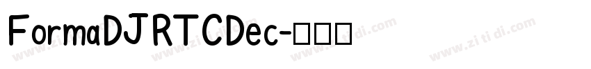 FormaDJRTCDec字体转换