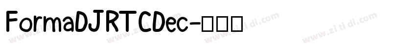 FormaDJRTCDec字体转换