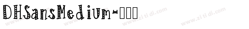 DHSansMedium字体转换