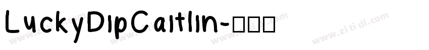 LuckyDipCaitlin字体转换