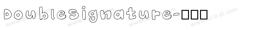 DoubleSignature字体转换