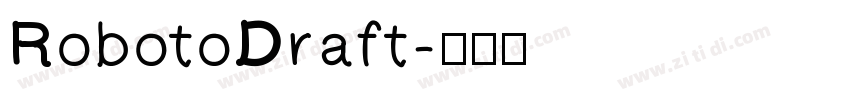 RobotoDraft字体转换