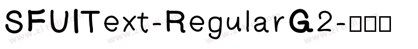 SFUIText-RegularG2字体转换