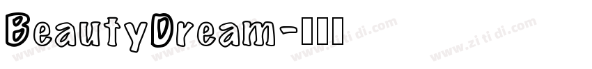 BeautyDream字体转换