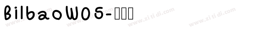 BilbaoW05字体转换