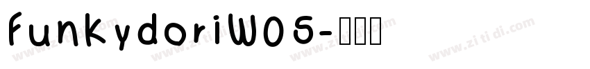 FunkydoriW05字体转换