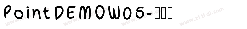 PointDEMOW05字体转换