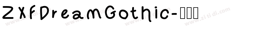 ZXFDreamGothic字体转换
