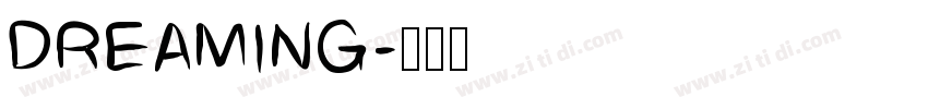 DREAMING字体转换