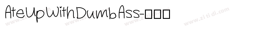 AteUpWithDumbAss字体转换