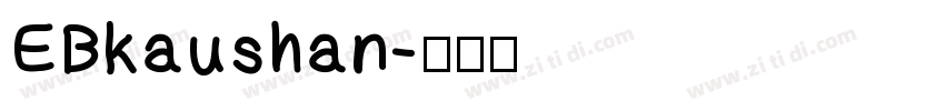 EBkaushan字体转换