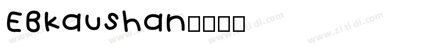 EBkaushan字体转换