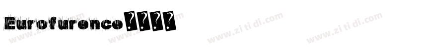 Eurofurence字体转换
