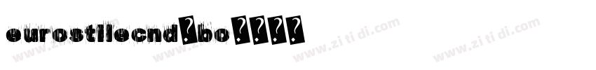 eurostilecnd-bo字体转换