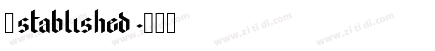 Established字体转换